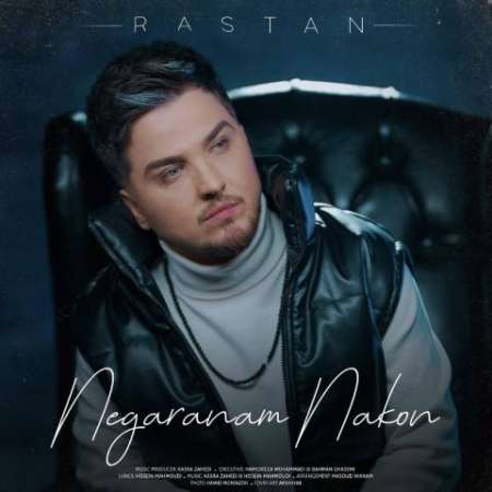 Rastan – Negaranam Nakon